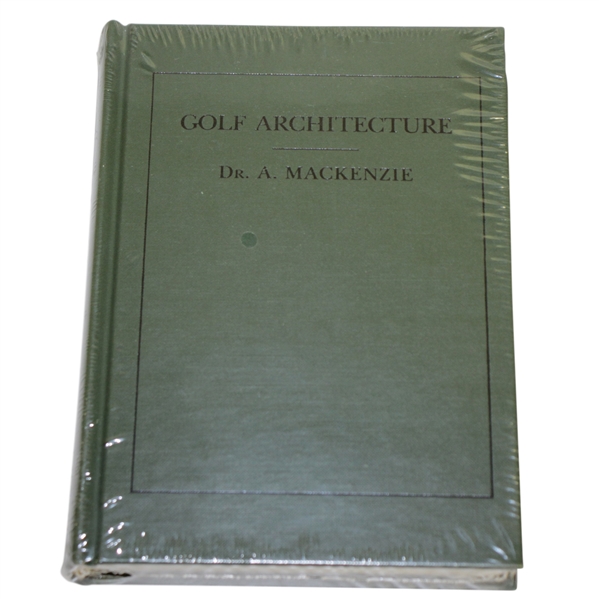 Golf Architecture by Dr. Alister MacKenzie Book - New and still in Original Plastic