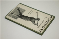 1921 1st Edition 'Inspired Golf' by R.B. Townshend with Scarce Bobby Jones Cover