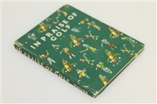 1950 'In Praise of Golf - An Anthology for all Lovers of the Game' Book by Evans & Scott