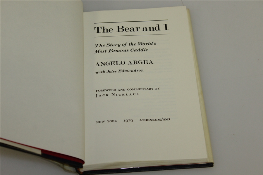 'The Bear and I' Book by Angelo Argea with Jolee Edmondson - Foreword by Jack Nicklaus