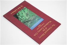 Ltd Ed 'The Centennial History of the Woodstock Country Club' Book by Bob Labbance 74/100