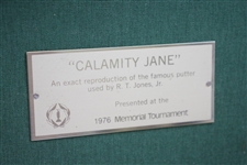 1976 Memorial Tournament at Muirfield Presented Calamity Jane Putter Reproduction - Contestant Gift