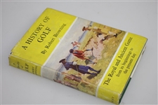 1955 'A History of Golf: The Royal and Ancient Game' Book by Robert Browning with Dust Jacket