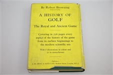 1955 'A History of Golf: The Royal and Ancient Game' Book by Robert Browning with Dust Jacket