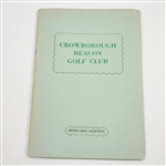 The Crowborough Beacon Golf Club Handbook by Bernard Darwin with Fold Out Map 
