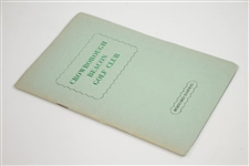 The Crowborough Beacon Golf Club Handbook by Bernard Darwin with Fold Out Map 