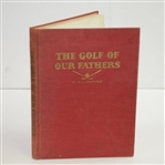 1952 The Golf of Our Fathers Book by W.K. Montague - Inscribed by Author