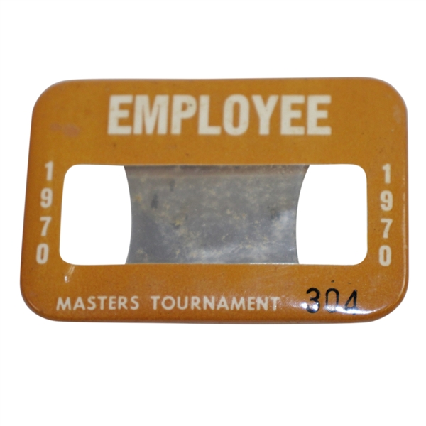 1970 Masters Tournament Employee Badge #304