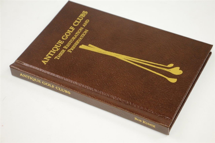 'Antique Golf Clubs: Their Restoration and Preservation' Lt Ed Book Signed by Bob Kuntz & Mark Wilson in Slipcase