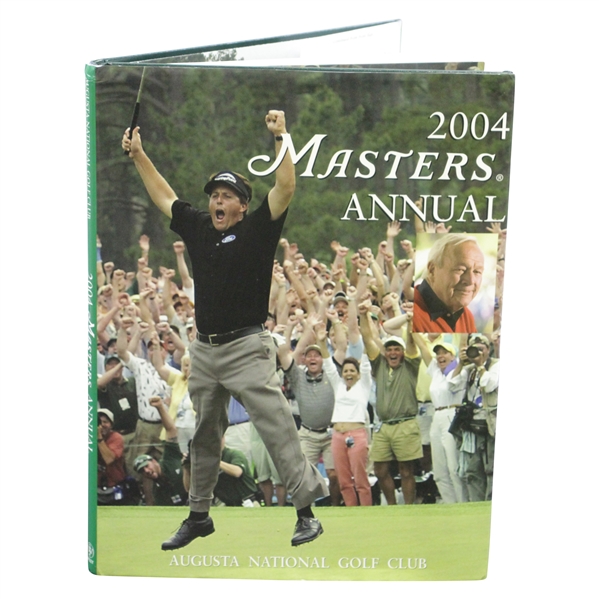 2004 Masters Tournament Annual Book w/ Dust Jacket - Phil Mickelson Winner