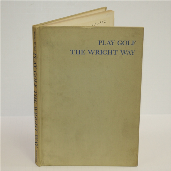 1962 'Play Golf The Wright Way' by Mickey Wright Given to Charles Price - The Charles Price Collection