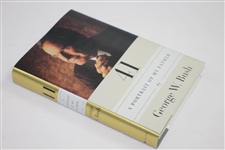 George W. Bush Signed '41: A Portrait of My Father' Book by George W. Bush JSA ALOA