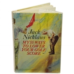 Jack Nicklaus Signed My 55 Ways to Lower Your Golf Score Book JSA ALOA