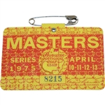 1975 Masters Tournament Series Badge #8215 - Jack Nicklaus Winner