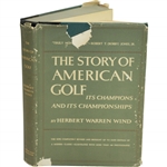 1956 The Story of American Golf: Its Champions & Its Championships by Herbert Warren Wind Sourced From Bert Yancey