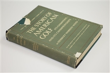 1956 'The Story of American Golf: Its Champions & Its Championships' by Herbert Warren Wind Sourced From Bert Yancey
