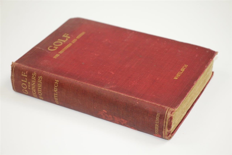 1910 'Golf: For Beginners and Others' Book by Marshall Whitlatch Sourced From Bert Yancey