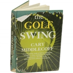 1974 The Golf Swing Book by Cary Middlecoff Sourced From Bert Yancey