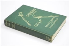 1937 'Swinging Into Golf' Book by Ernest Jones & Innis Brown Sourced From Bert Yancey