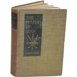 1912 The Mystery of Golf Second Edition Book by Arnold Haultain Sourced From Bert Yancey
