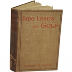 1907 Side Lights On Golf Book by Garden G. Smith Sourced From Bert Yancey