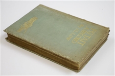 1900 'F.G. Tait: A Record Being His Life, Letters, & Golfing Diary' Book by John L. Low Sourced From Bert Yancey