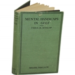 1927 Mental Handicaps In Golf Book by Theo B. Hyslop Sourced From Bert Yancey