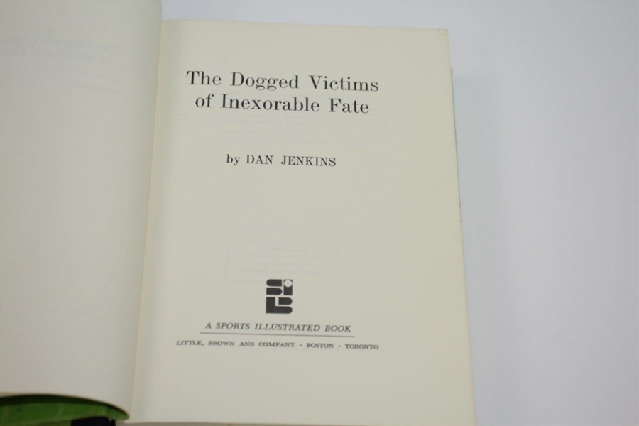 1970 'The Dogged Victims of Inexorable Fate' Book by Dan Jenkins Sourced From Bert Yancey