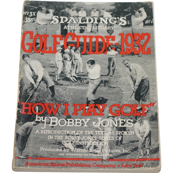 1932 Spalding's Athletic Library Golf Guide 'Hot I Play Golf' No. 3X Booklet by Bobby Jones