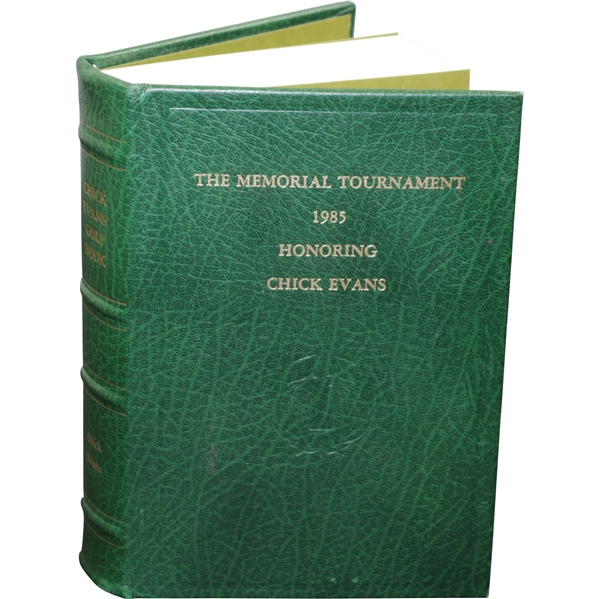 1985 Memorial Tournament Edition Hardbound Book Honoring Chick Evans Ltd Ed 415/425