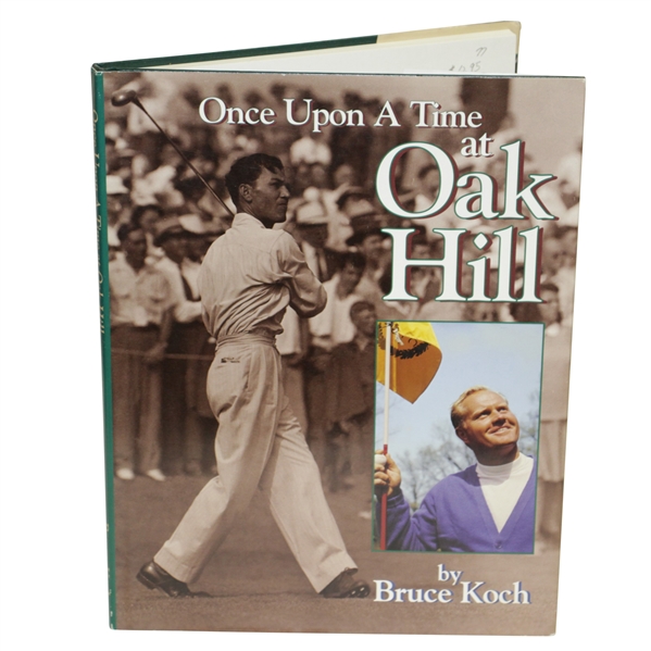 Once Upon a Time at Oak Hill by Bruce Koch