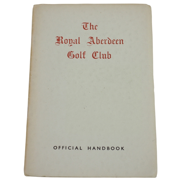 The Royal Aberdeen Golf Club Official Handbook