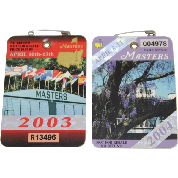 2003 & 2004 Masters Series Badges #R13496 & #Q04978 - Weir & Mickelson Winners