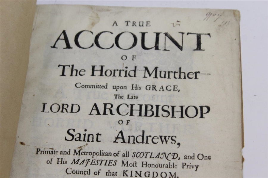 1679 St Andrews 'True Account of the Horrid Murder Committed Upon His Grace The Lord Archbishop of St. Andrews'