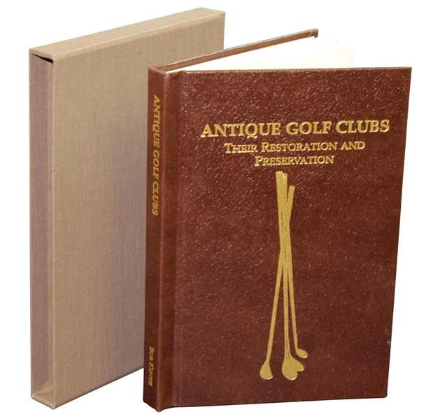 1990 Ltd Ed 'Antique Golf Clubs' Book Signed by Bob Kuntz & Mark Wilson #101/500
