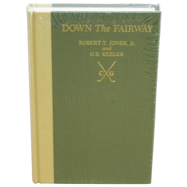 'Down the Fairway' by Robert T. Jones, Jr. & O.B. Keeler New in Publishers Shrink Wrap