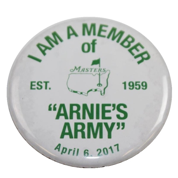 2017 Masters Tournament 'I Am A Member of Arnie's Army' Est. 1959 Commemorative Pin - April 6th