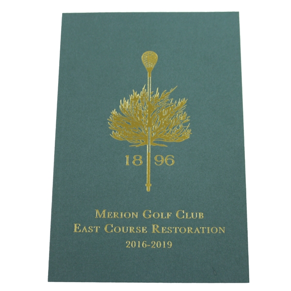 2016-2019 Merion Golf Club '1896' East Course Restoration Booklet