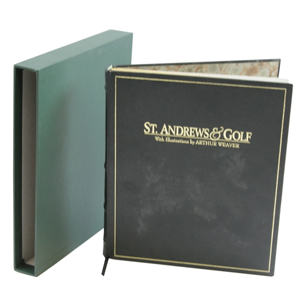 'St Andrews & Golf' Ltd Ed Subscriber's Edition 71/300 Signed by Weaver, M. Olman, & J. Olman