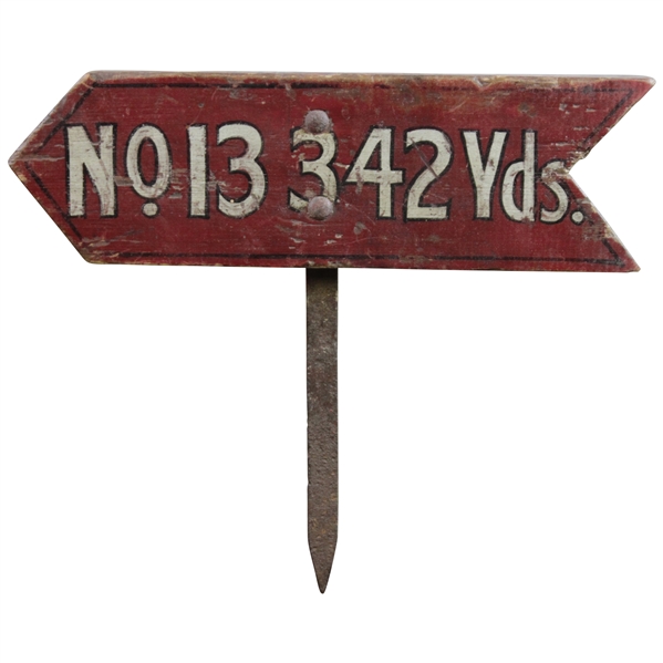 Vintage Hole No. 13 342 Yards Course Used Arrow Sign