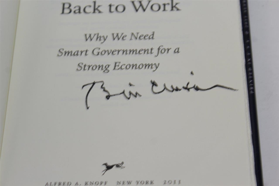 Bill Clinton Signed 2011 'Back to Work' Book JSA ALOA