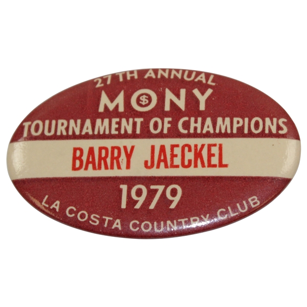 Barry Jaeckel's 1979 27th Annuual Mony Tournament Of Champions at La Costa CC Contestant Badge