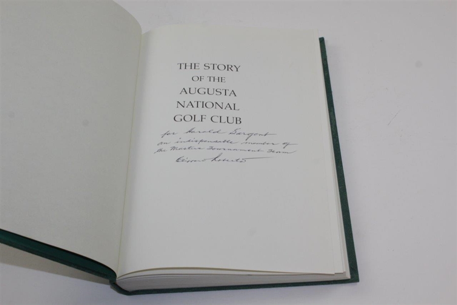 Clifford Roberts Signed 1976 'Story Of The Augusta National' Book to Harold Sargent with Inscription JSA ALOA