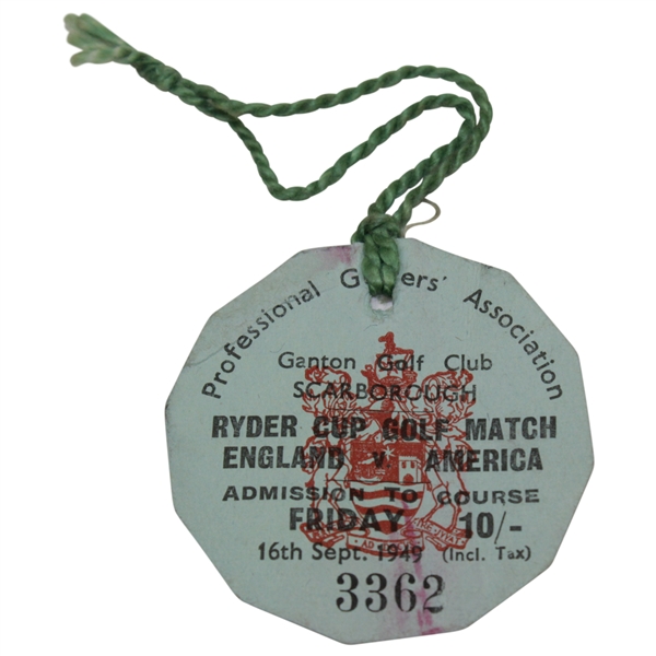 1949 Ryder Cup Golf Match (England v Amedrica) at Ganton Golf Club Friday Ticket #3362