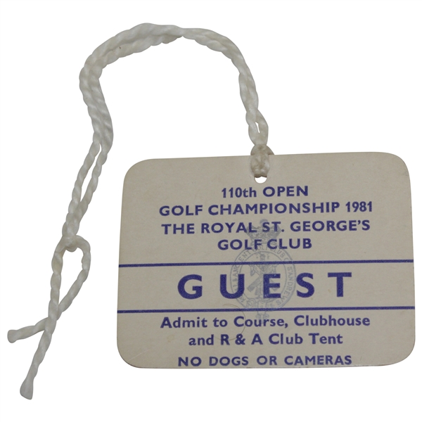 1981 OPEN Championship at Royal St. George's GC Guest Badge - Hal Sutton Collection