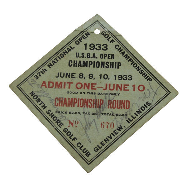 Bobby Jones, Wood, Armour, Creavy & others Signed 1933 US Open Final Rd Ticket #670 JSA ALOA