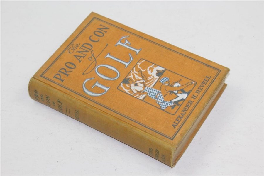 1915 'The Pro And Con Of Golf' Golf Book by Alexander H. Revell
