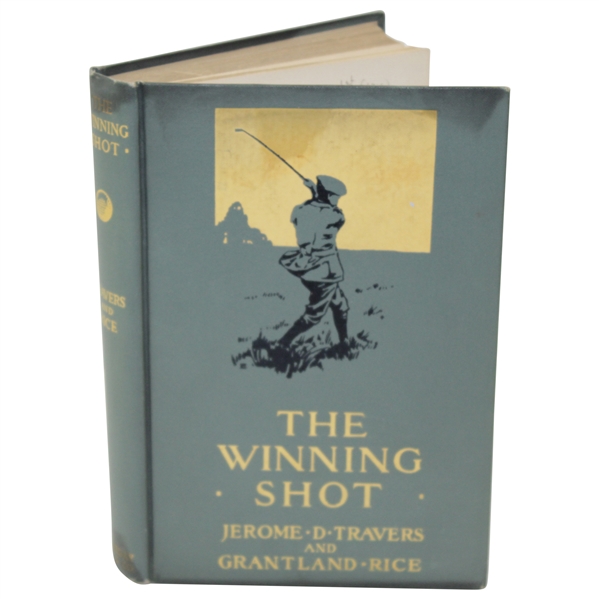 1915 'The Winning Shot' Golf Book by Jerome D. Travers & Grantland Rice