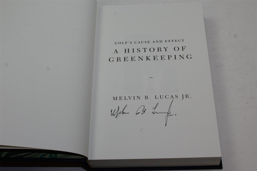 2020 'Golf's Cause And Effect: A History Of Greenkeeping' Book Signed by Melvin B. Lucas Jr.