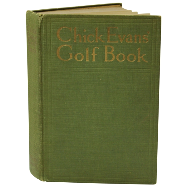 Chick Evans Signed 1921 'Chick Evans Golf Book' Signed Charles Evans Jr JSA ALOA